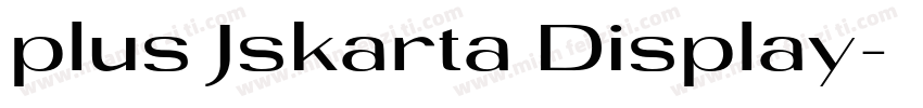 plus Jskarta Display字体转换